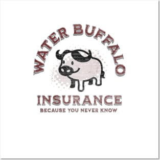 Water Buffalo Insurance Posters and Art